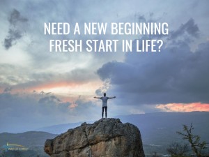 Need New Beginning Fresh Start Is Actually Necessary in Living Life