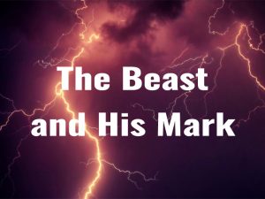 Beast of Revelation and His Mark Revealed